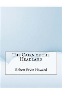 The Cairn of the Headland
