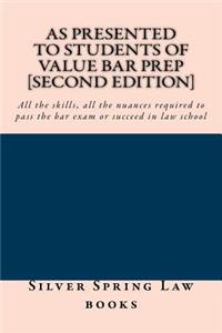 As presented to students of Value Bar Prep [Second Edition]