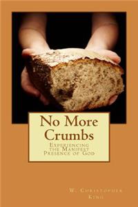 No More Crumbs