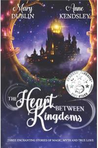 The Heart Between Kingdoms