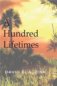 Hundred Lifetimes