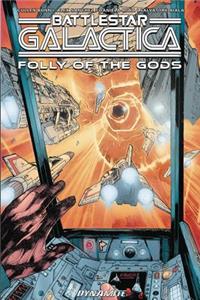 Battlestar Galactica: Folly of the Gods