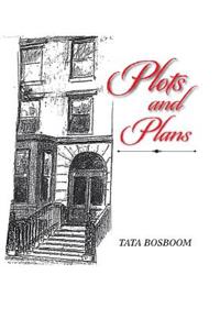 Plots and Plans