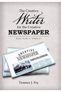 The Creative Writer for the Creative Newspaper