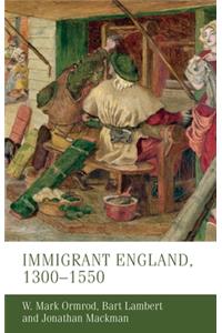 Immigrant England, 1300–1550