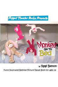 Monkeys Go to Bed: Funny Illustrated Bedtime Picture Values Book for Ages 3-8