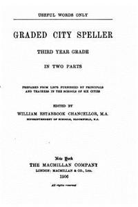 Graded City Speller, Third Year Grades