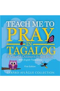 Teach Me to Pray in Tagalog