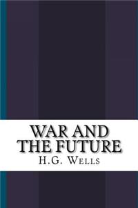 War and the Future