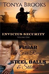 Invictus Volume One: Fubar & Fur Rugs and Steel Balls & Stilettos