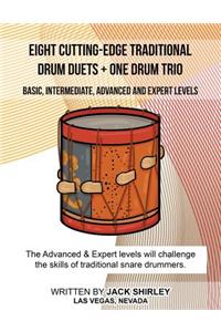 Eight Cutting-Edge Traditional Drum Duets + One Drum Trio