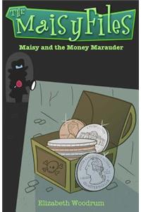 Maisy and the Money Marauder