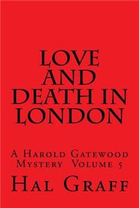 Love and Death in London