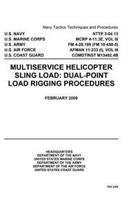 Navy Tactics Techniques and Procedures NTTP 3-04.13 Multiservice Helicopter Sling Load