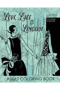 Love, Lace and Lingerie Adult Coloring Book