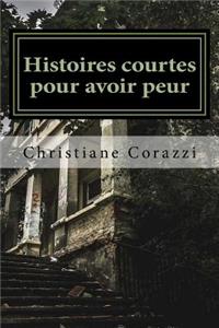 Histoires courtes pour avoir peur