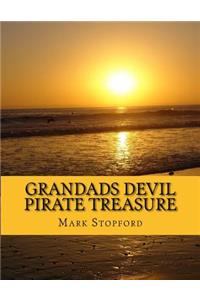 Grandads Devil Pirate Treasure