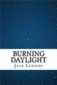 Burning Daylight