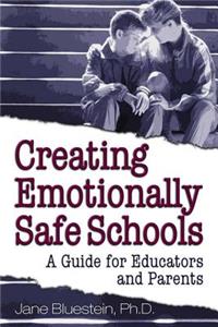 Creating Emotionally Safe Schools