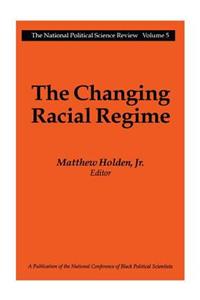 The Changing Racial Regime