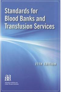 Standards for Blood Banks and Transfusion Services