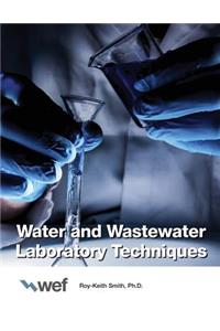 Water & Wastewater Laboratory Techniques