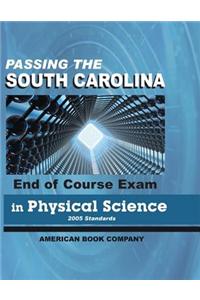 Passing the South Carolina End of Course Exam in Physical Science