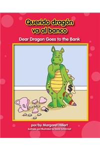Querido Dragn Va Al Banco/ Dear Dragon Goes to the Bank