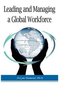 Leading and Managing a Global Workforce