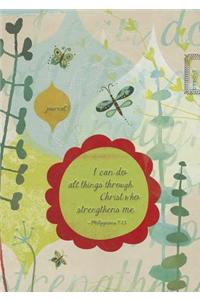 I Can Do All Things Through Christ Who Strengthens Me Journal