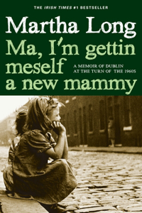 Ma, I'm Gettin Meself a New Mammy