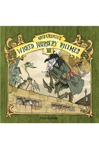 Gris Grimly's Wicked Nursery Rhymes III