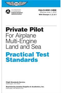Private Pilot for Airplane Multi-Engine Land and Sea Practical Test Standards