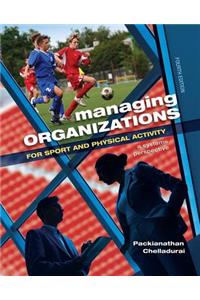 Managing Organizations for Sport and Physical Activity