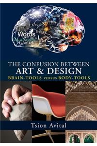 The Confusion between Art and Design [B&W Edition]