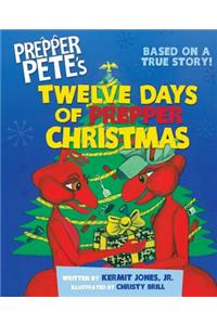 Prepper Pete's Twelve Days of Prepper Christmas