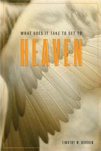 What Does It Take to Get to Heaven