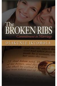 The Broken Ribs- Commitment in Marraige
