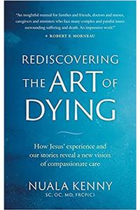 Rediscovering the Art of Dying