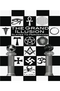 The Grand Illusion