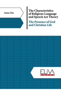 Characteristics of Religious Language and Speech Act Theory