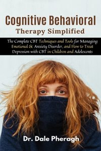 Cognitive Behavioral Therapy Simplified