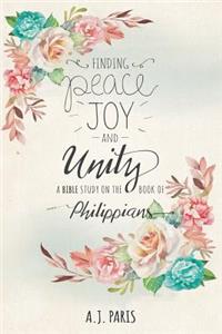 Finding Peace, Joy and Unity