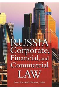 Russia Corporate, Financial, and Commercial Law