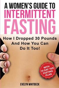 Women's Guide To Intermittent Fasting