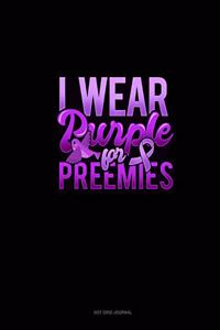 I Wear Purple For Preemies (Bird)