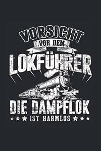 Vorsicht Vor Dem Lokführer Die Dampflok Ist Harmlos