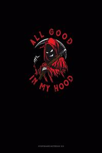 All Good in My Hood