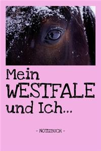 Mein Westfale und Ich...