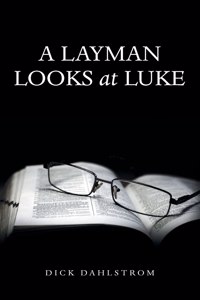 Layman Looks at Luke